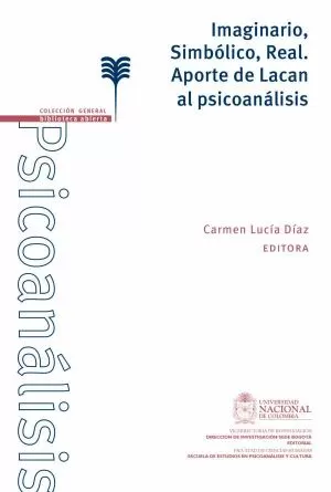 Carátula de Imaginario, Simbólico, Real. Aporte de Lacan al psicoanálisis