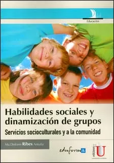 Carátula de Habilidades sociales y dinamización de grupos