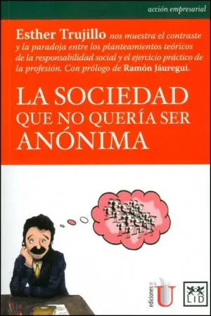 Carátula de La sociedad que no quería ser anónima