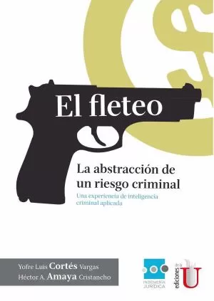 Carátula de El fleteo, la abstracción de un riesgo criminal