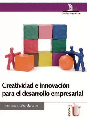 Carátula de Creatividad e innovación para el desarrollo empresarial