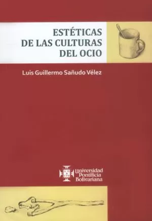 Carátula de Estéticas de las culturas del ocio