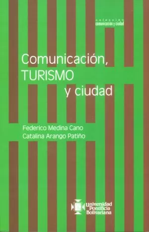 Carátula de Comunicación, turismo y ciudad