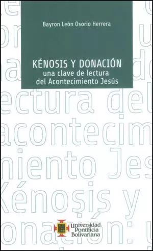 Carátula de Kénosis y donación: una clave de lectura del acontecimiento Jesús
