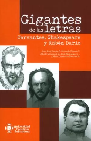 Carátula de Gigantes de las letras: Cervantes, Shakespeare y Rubén Darío