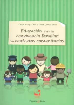 Carátula de Educación para la convivencia familiar en contextos comunitarios