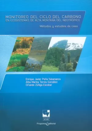 Carátula de Monitoreo del ciclo del carbono en ecosistemas de alta montaña del neotrópico