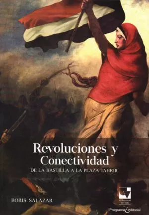 Carátula de Revoluciones y conectividad de la bastilla a la plaza Tahrir