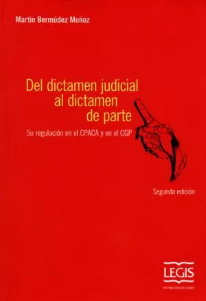 Carátula de Del dictamen judicial al dictamen de parte