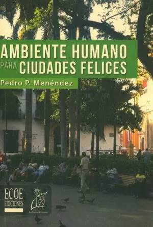Carátula de Ambiente humano para ciudades felices