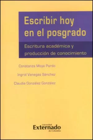 Carátula de Escribir Hoy en el Posgrado