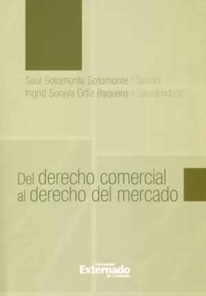 Carátula de Del derecho comercial al derecho del mercado
