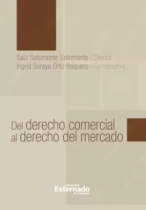Carátula de Del derecho comercial al derecho del mercado