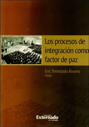 Carátula de Los Procesos de Integración como Factor de Paz