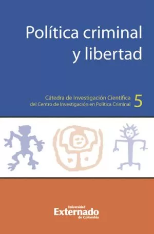 Carátula de Política Criminal y Libertad