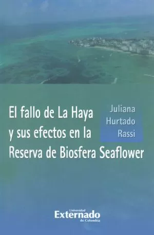 Carátula de El Fallo de La Haya y sus Efectos sobre la Reserva de Biosfera Seaflower