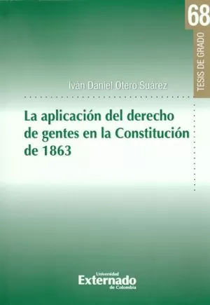 Carátula de La Aplicación del Derecho de Gentes en la Constitución de 1863