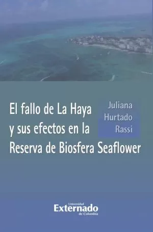Carátula de El Fallo de La Haya y sus Efectos sobre la Reserva de Biosfera Seaflower