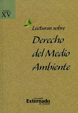 Carátula de Lecturas Sobre Derecho del Medio Ambiente, Tomo XV