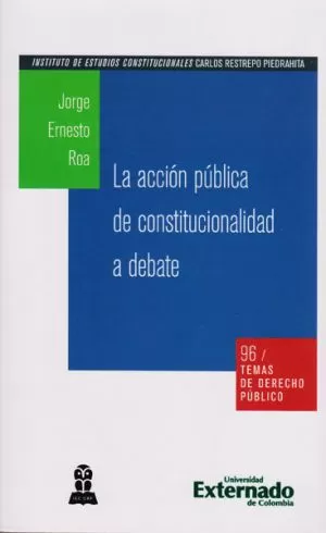 Carátula de La Acción Pública de Constitucionalidad a Debate