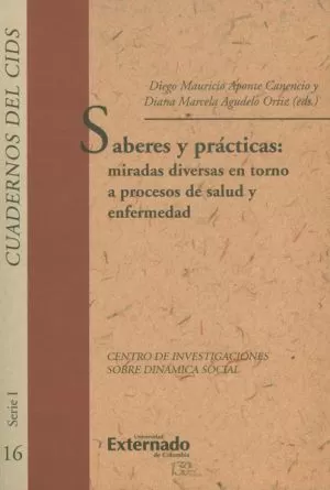 Carátula de Saberes y Prácticas: Miradas Diversas en Torno a Procesos de Salud y Enfermedad
