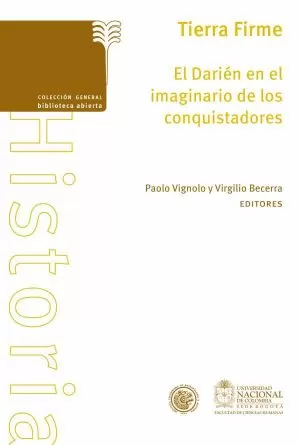 Carátula de Tierra firme. El Darién en el imaginario de los conquistadores