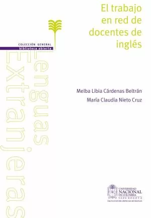 Carátula de El trabajo en red de docentes de inglés