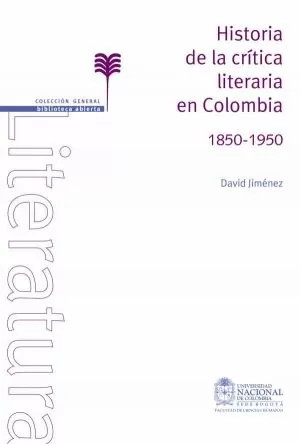 Carátula de Historia de la crítica literaria en Colombia. 1850-1950