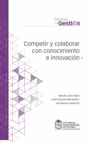 Carátula de Competir y colaborar con conocimiento e innovación