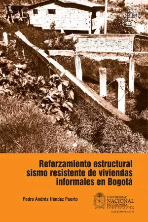 Carátula de Reforzamiento estructural sismo resistente de viviendas informales en Bogotá