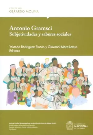 Carátula de Antonio Gramsci, subjetividades y saberes sociales