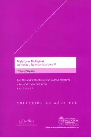 Carátula de Metáforas biológicas aplicadas a las organizaciones (II). Ensayos escogidos