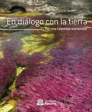 Carátula de En diálogo con la tierra. Por una Colombia sostenible