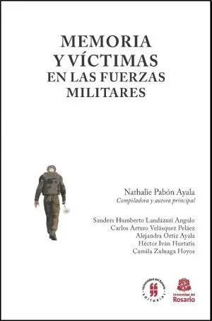 Carátula de Memoria y víctimas en las Fuerzas Militares