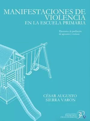 Carátula de Manifestaciones de violencia en la escuela primaria