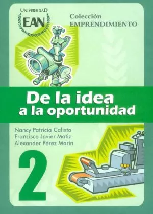 Carátula de De la Idea a la Oportunidad- Programa Emprendedor