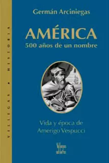 Carátula de América, Vida y Epoca de Américo Vespucci