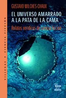 Carátula de El Universo Amarrado a la Pata de la Cama