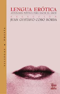 Carátula de Lengua Erotica Antología de Poesia Erótica en Español