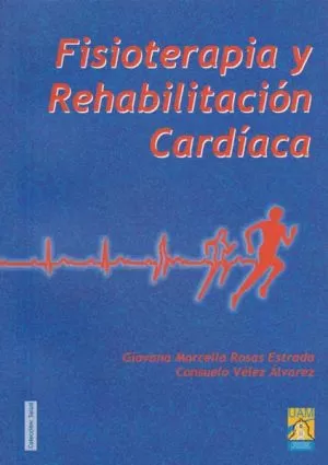 Carátula de Fisioterapia y rehabilitación cardíaca