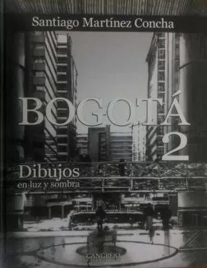 Carátula de Bogotá dibujos en luz y sombra - 2