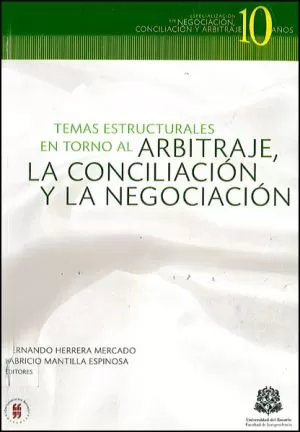 Carátula de Temas Estructurales Entorno Al Arbitraje; La Conciliación Y La Negación