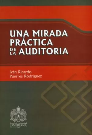 Carátula de Una Mirada práctica de la auditoria