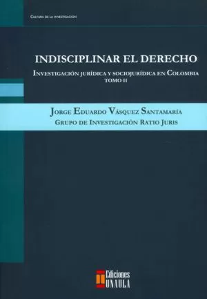 Carátula de Indisciplinar el derecho