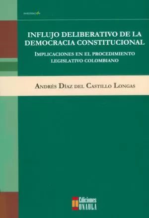 Carátula de El influjo deliberativo de la democracia constitucional