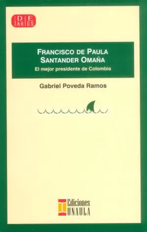 Carátula de Francisco de Paula Santander Omaña