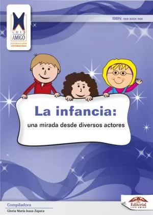 Carátula de La infancia: una mirada desde diversos actores