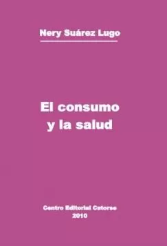 Carátula de El consumo y la salud