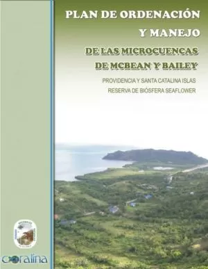 Carátula de Plan de Ordenación y Manejo de las Microcuencas de McBean y Bailey. Providencia y Santa Catalina Islas