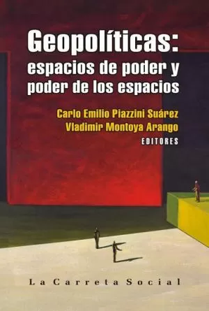 Carátula de Geopolíticas: espacios de poder y poder de los espacios